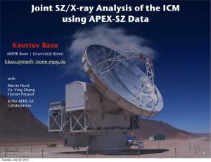 Joint SZ/X-Ray Analysis of the ICM Using APEX-SZ Data