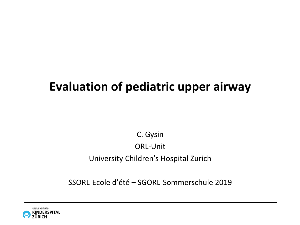 Evaluation of Pediatric Upper Airway