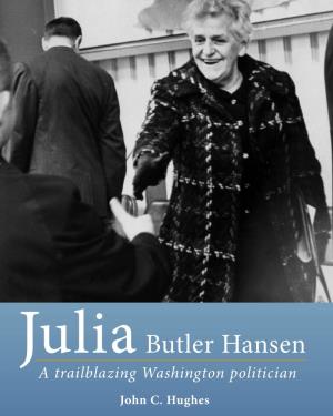 Butler Hansen a Trailblazing Washington Politician John C