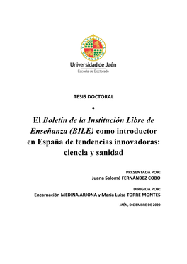 El Boletín De La Institución Libre De Enseñanza (BILE) Como Introductor En España De Tendencias Innovadoras: Ciencia Y Sanidad
