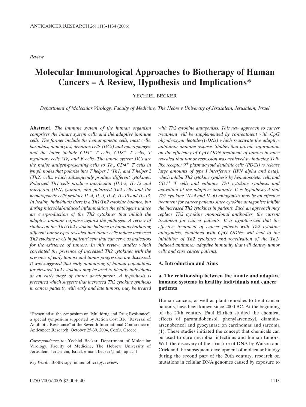 Molecular Immunological Approaches to Biotherapy of Human Cancers – a Review, Hypothesis and Implications*