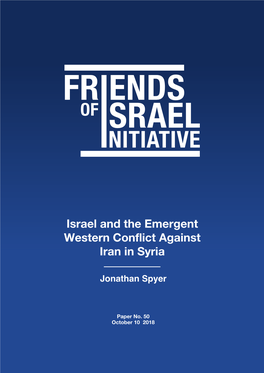 Israel and the Emergent Western Conflict Against Iran in Syria