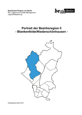 Portrait Der Bezirksregion II Blankenfelde-Niederschönhausen.Rtf
