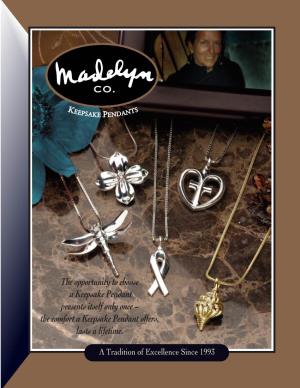 The Opportunity to Choose a Keepsake Pendant Presents Itself Only Once – the Comfort a Keepsake Pendant Offers, Lasts a Lifetime