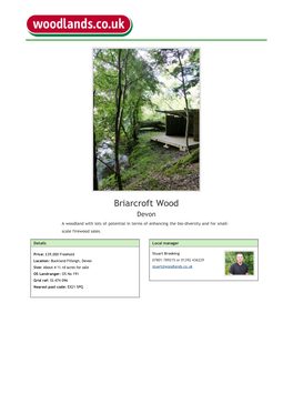Briarcroft Wood Devon a Woodland with Lots of Potential in Terms of Enhancing the Bio-Diversity and for Small- Scale Firewood Sales