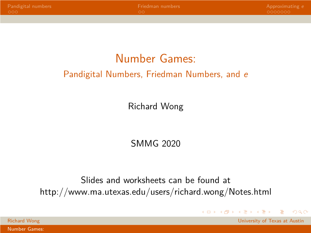 Number Games: Pandigital Numbers, Friedman Numbers, and E