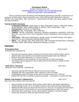 Christopher Watkin Greater Charlotte Area, NC Chriswatkin@Gmail.Com | Linkedin.Com/In/Christopherqwatkin Github.Com/CQW-Code |