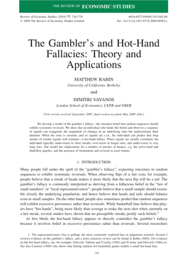 The Gambler's and Hot-Hand Fallacies: Theory and Applications