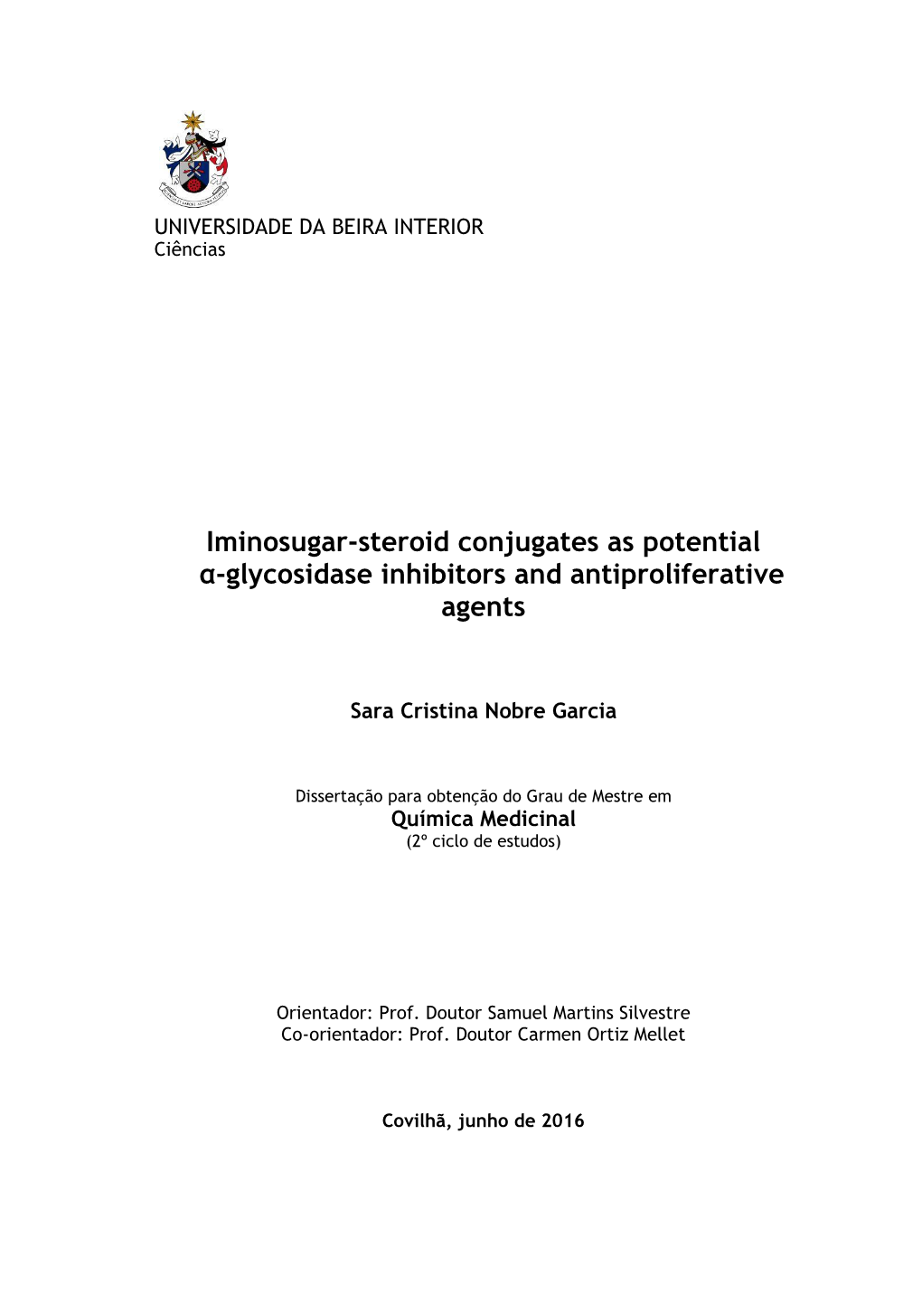 Iminosugar-Steroid Conjugates As Potential Α-Glycosidase Inhibitors and Antiproliferative Agents