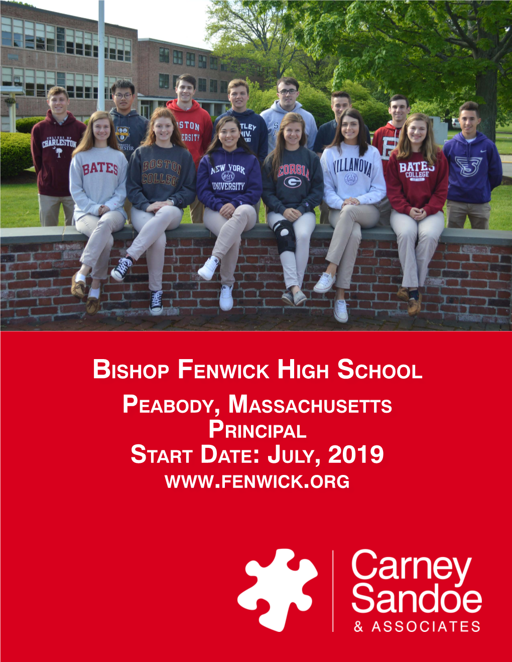 July, 2019 Mission Bishop Fenwick High School Is a Catholic, Academically Rigorous and Supportive Coeducational College Preparatory School