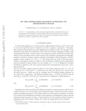 On the Generalized Quotient Integrals on Homogenous Spaces