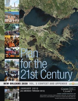 New Orleans 2030 Vol. 3|Context and Appendix January 2010 [As Amended Through 2012]