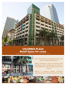 COLUMBIA PLAZA Retail Space for Lease 555 WEST C STREET | COLUMBIA DISTRICT | DOWNTOWN SAN DIEGO