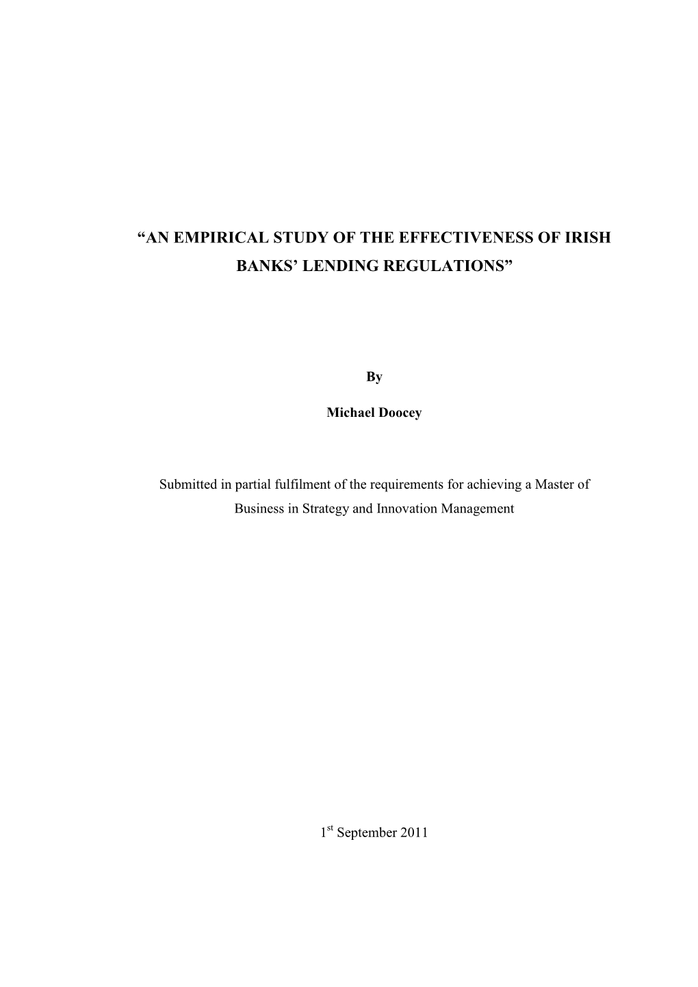 “An Empirical Study of the Effectiveness of Irish Banks’ Lending Regulations”