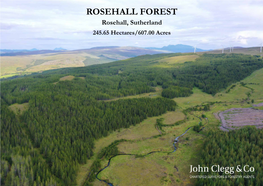 ROSEHALL FOREST Rosehall, Sutherland 245.65 Hectares/607.00 Acres ROSEHALL FOREST