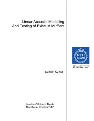Linear Acoustic Modelling and Testing of Exhaust Mufflers
