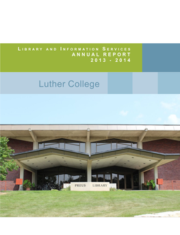 Luther College 2 | LIS ANNUAL REPORT