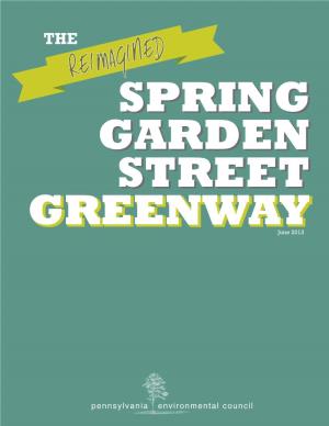 Reimagined Spring Garden Street Greenway