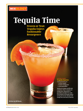 Tequila Time Frozen Or Neat: Tequila Enjoys Fashionable Resurgence