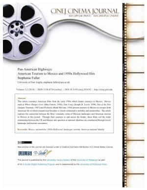 American Tourism to Mexico and 1950S Hollywood Film Stephanie Fuller University of East Anglia, Stephanie.Fuller@Uea.Ac.Uk
