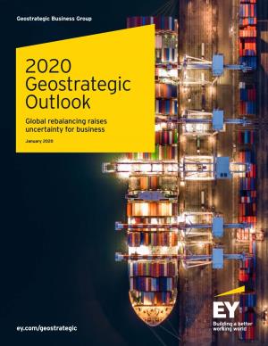 2020 Geostrategic Outlook Global Rebalancing Raises Uncertainty for Business