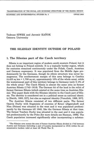 THE SILESIAN IDENTITY OUTSIDE of POLAND 1. the Silesian Part Of