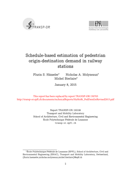 Schedule-Based Estimation of Pedestrian Origin-Destination Demand in Railway
