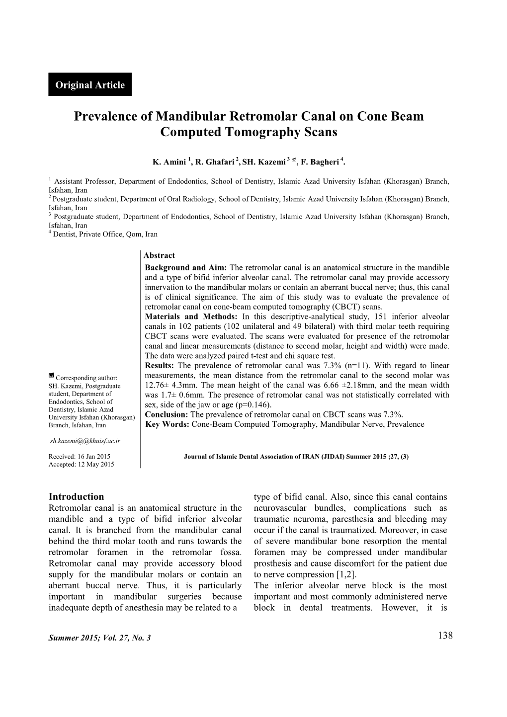 Prevalence of Mandibular Retromolar Canal on Cone Beam Computed Tomography Scans