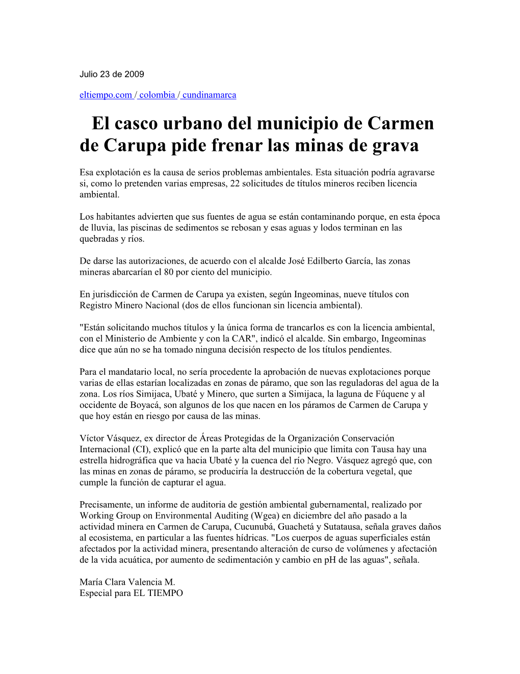 El Casco Urbano Del Municipio De Carmen De Carupa Pide Frenar Las Minas De Grava