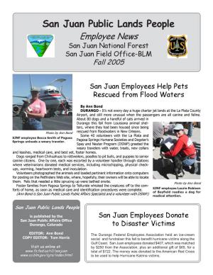 San Juan Public Lands People Employee News San Juan National Forest San Juan Field Office-BLM Fall 2005