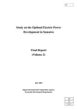 Study on the Optimal Electric Power Development in Sumatra Final Report