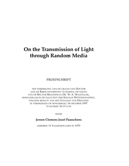 On the Transmission of Light Through Random Media
