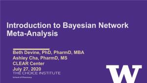 Introduction to Bayesian Network Meta-Analysis