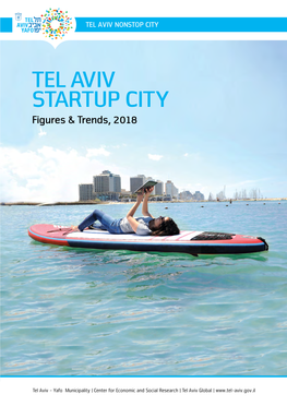 TEL AVIV STARTUP CITY Figures & Trends, 2018