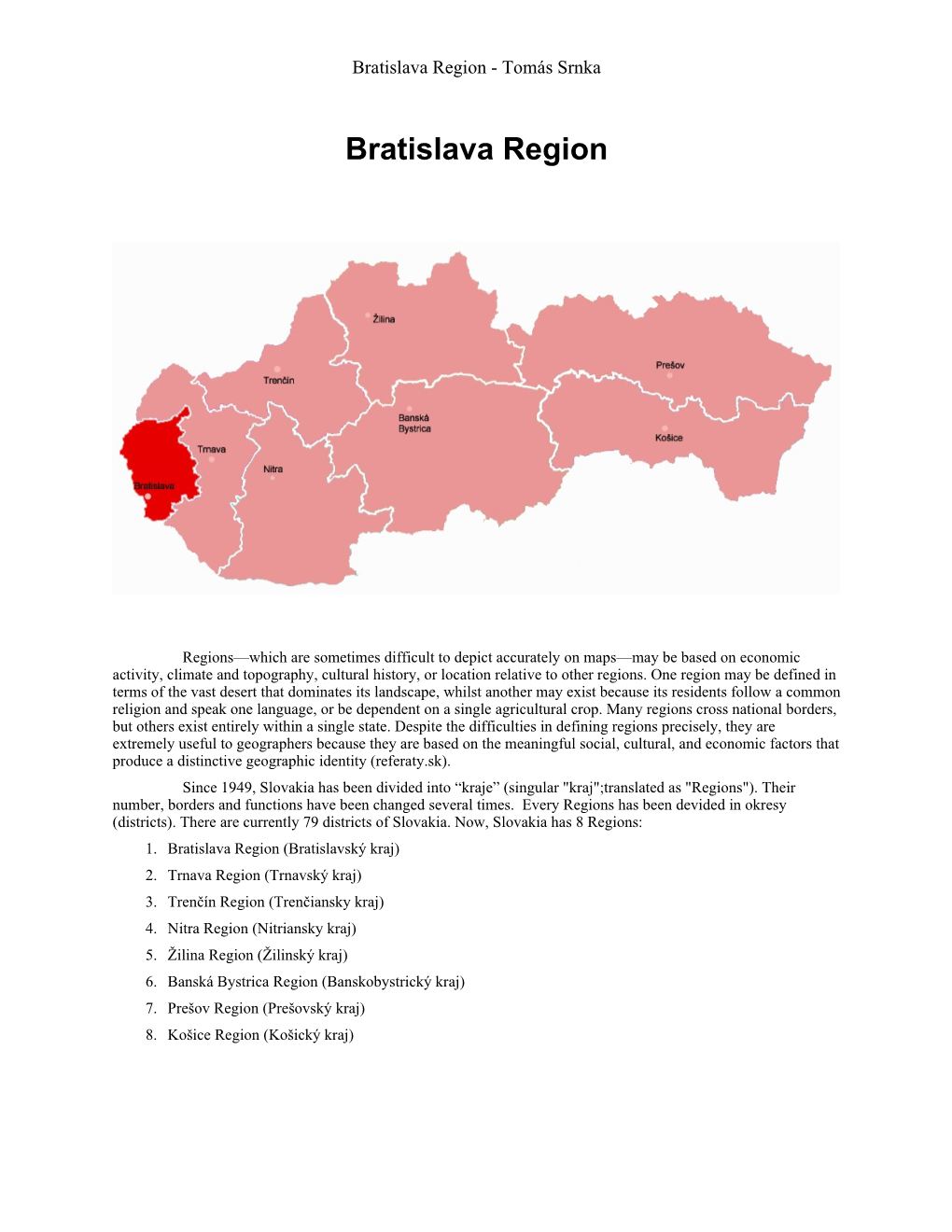 Bratislava Region - Tomás Srnka