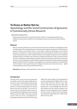 To Know Or Better Not To: Agnotology and the Social Construction of Ignorance in Commercially Driven Research