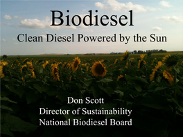 Biodiesel Is Produced in Every Region of the Country