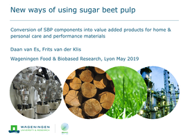New Ways of Using Sugar Beet Pulp