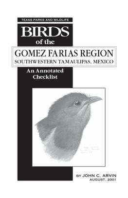 Birds of the Gomez Farias Region, Southwestern Tamaulipas, Mexico