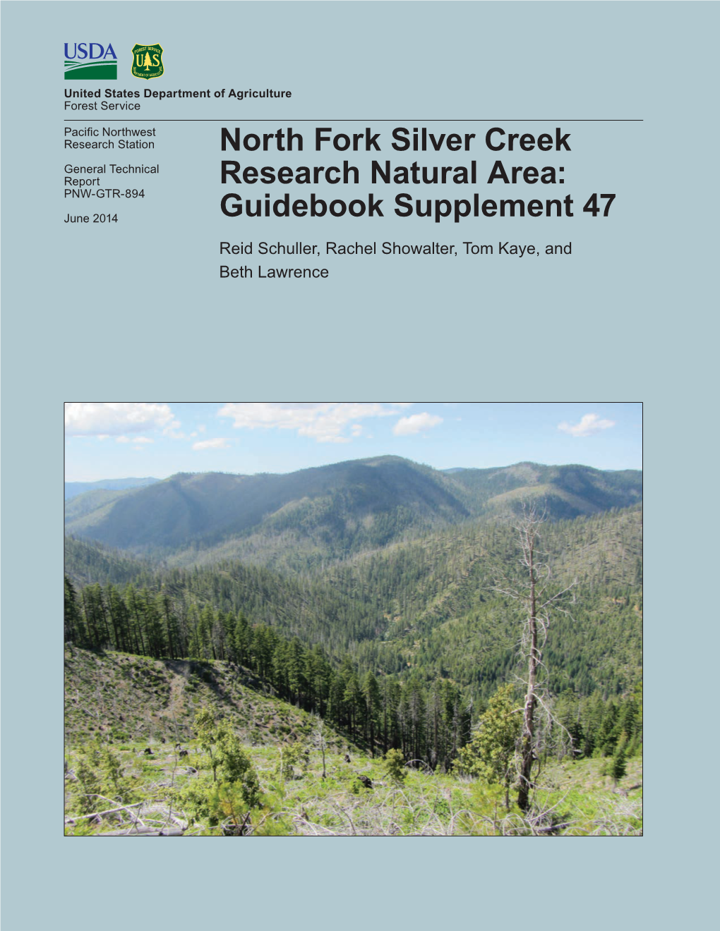 North Fork Silver Creek Research Natural Area (RNA)