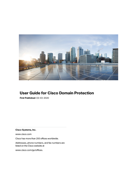 User Guide for Cisco Domain Protection First Published: 03-03-2020