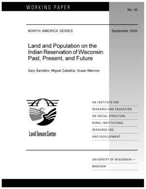 Land and Population on the Indian Reservation of Wisconsin: Past, Present, and Future