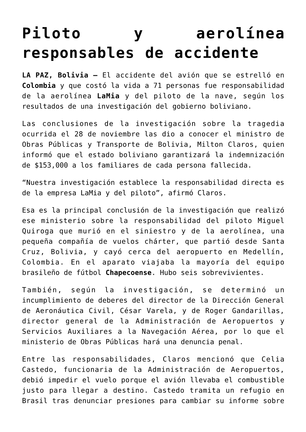 Piloto Y Aerolínea Responsables De Accidente,Fiscales De Brasil Y