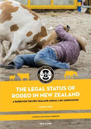 The Legal Status of Rodeo in New Zealand a Paper for the New Zealand Animal Law Association