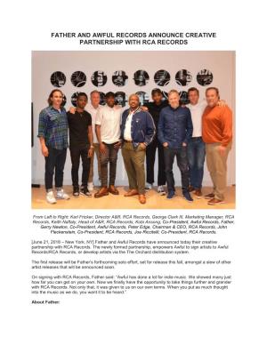 Father and Awful Records Announce Creative Partnership with Rca Records