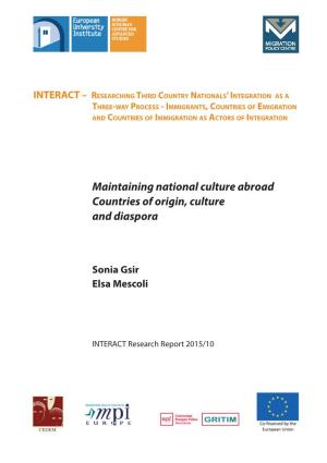 Maintaining National Culture Abroad Countries of Origin, Culture and Diaspora
