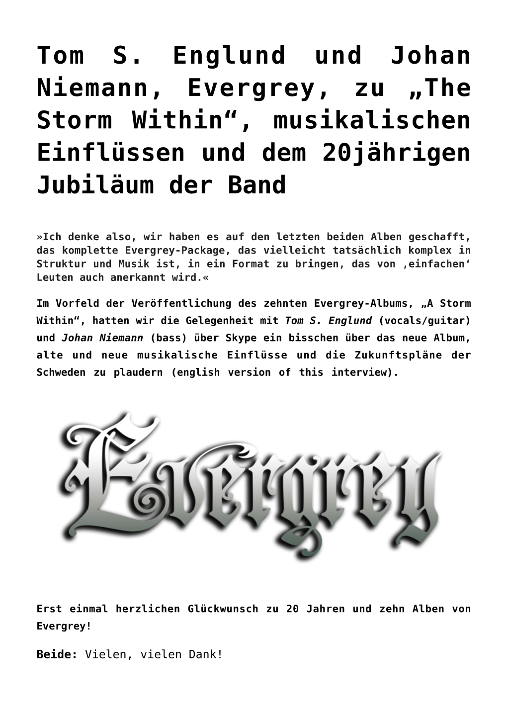 Tom S. Englund Und Johan Niemann, Evergrey, Zu „The Storm Within“, Musikalischen Einflüssen Und Dem 20Jährigen Jubiläum Der Band