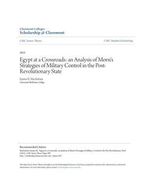 Egypt at a Crossroads: an Analysis of Morsi's Strategies of Military Control in the Post- Revolutionary State Emma H