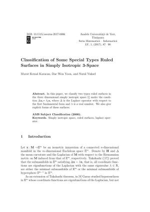 Classification of Some Special Types Ruled Surfaces in Simply Isotropic