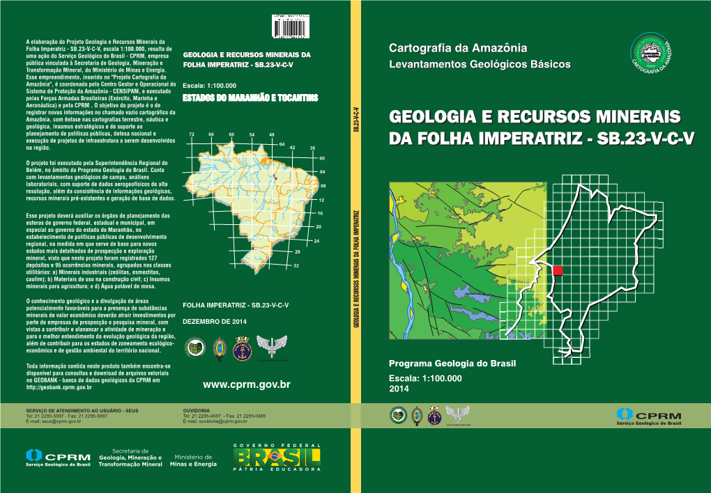 Geologia E Recursos Minerais Da Folha Imperatriz Sb.23-Vcv Estado Do Maranhão Escala 1:100.000
